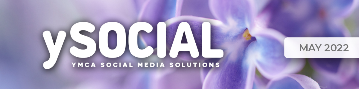 ySocial: May 2022